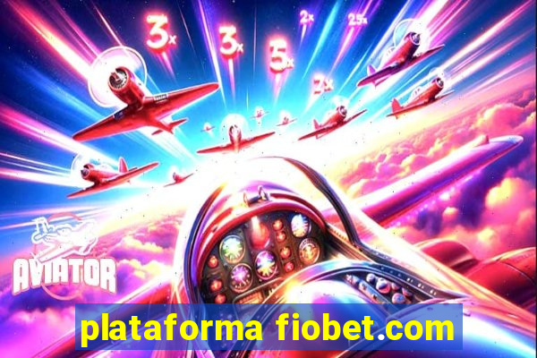 plataforma fiobet.com